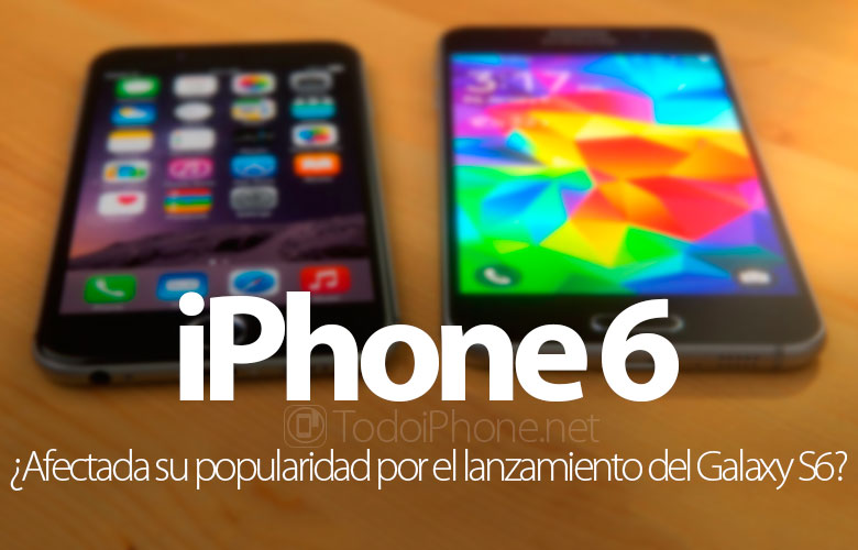 popularidad-iphone-6-afectada-lanzamiento-galaxy-s6