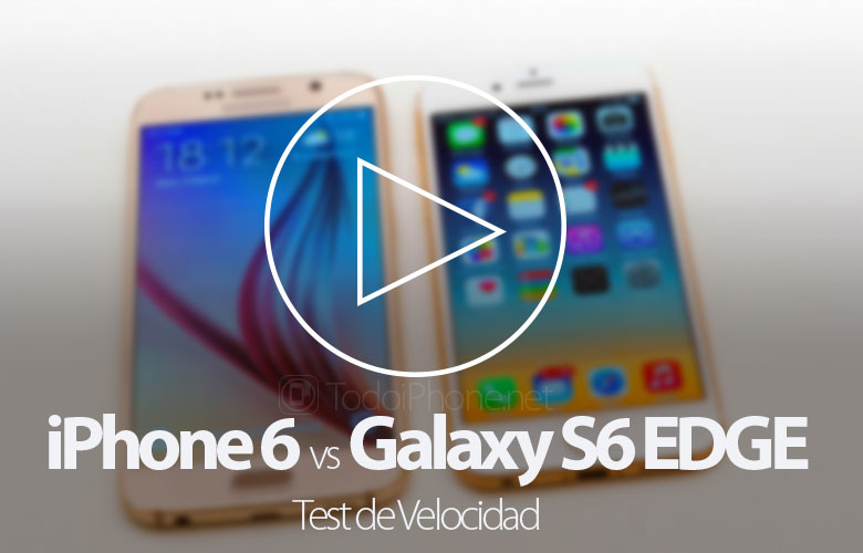 test-velocidad-iphone-6-galaxy-s6-edge