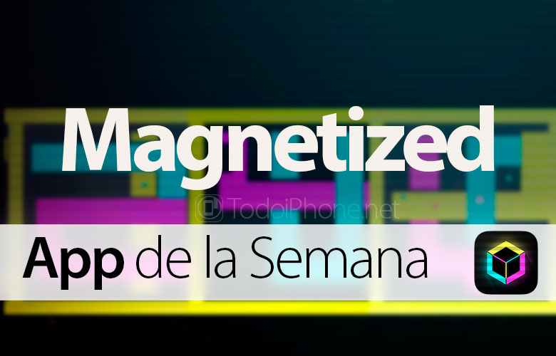 Magnetized-App-Semana