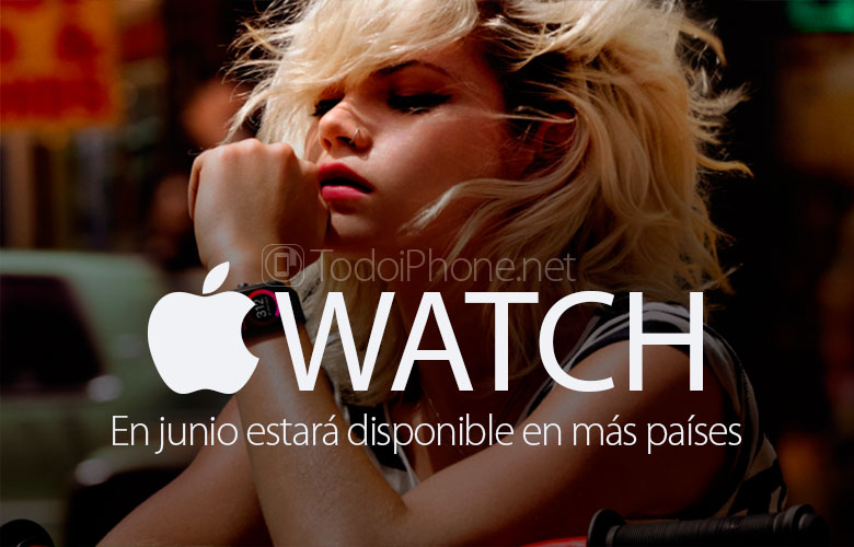 ال Apple Watch ستكون متاحة في المزيد من البلدان في نهاية يونيو 159