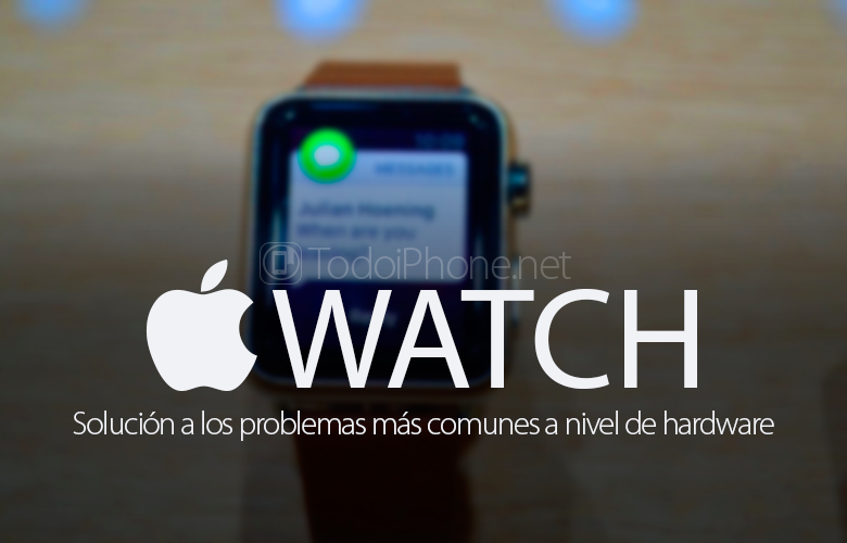 apple-watch-solucion-problemas-comunes-hardware