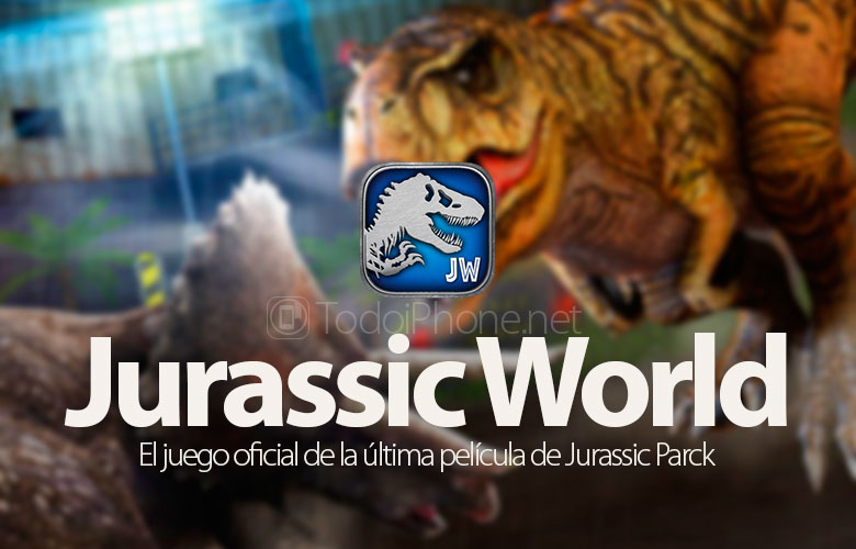 Jurassic World هنا ، اللعبة الرسمية لأجهزة iPhone و iPad 89