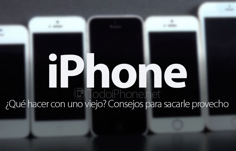 que-hacer-iphone-viejo-consejos-sacarle-provecho