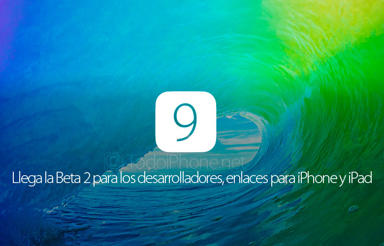 apple-publica-ios-9-beta-2-desarrolladores-enlaces