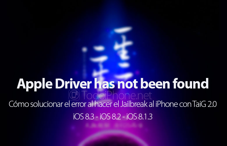 como-arreglar-error-apple-driver-has-not-been-found-jailbreak-ios-8-3-ios-8-2-ios-8-1-3
