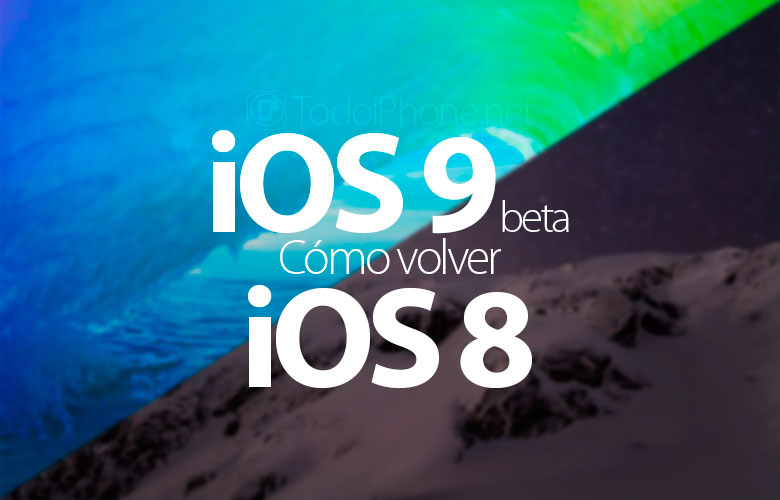 como-regresar-ios-9-beta-ios-8-iphone-ipad