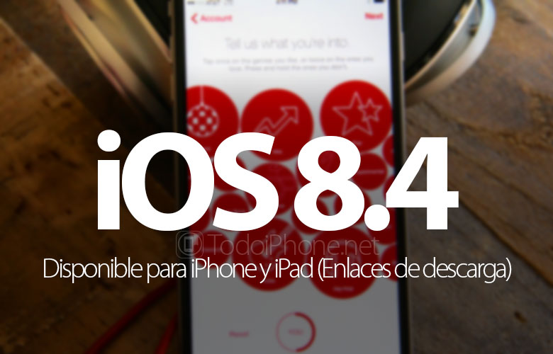 ios-8-4-disponible-iphone-ipad-enlaces-descarga