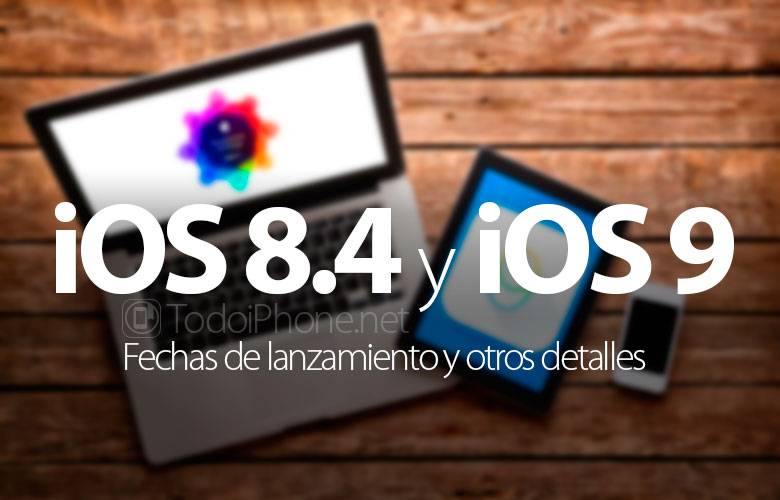 ios-8-4-ios-9-fechas-lanzamiento-detalles