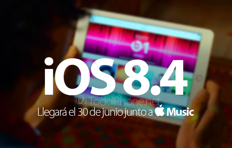 ios-8-4-llegara-30-junio-apple-music