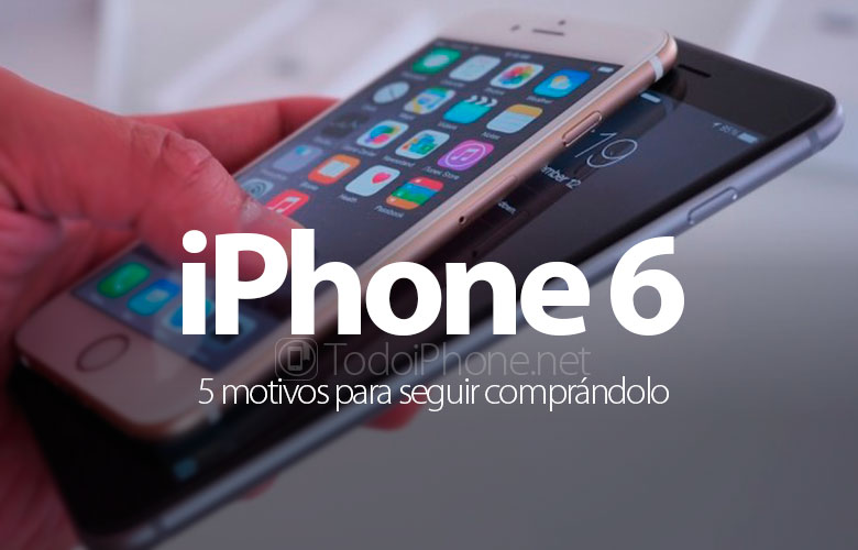 iphone-6-motivos-seguir-comprandolo