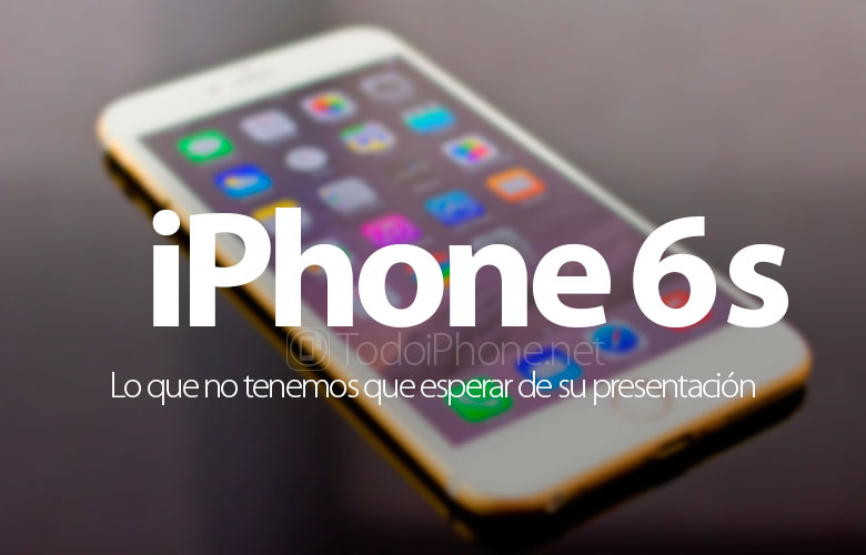 iPhone 6s: 7 أشياء لا يمكننا توقعها من إطلاقها 60