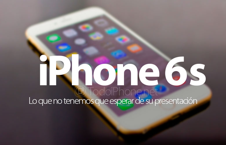 iphone-6s-7-cosas-no-esperar-lanzamiento