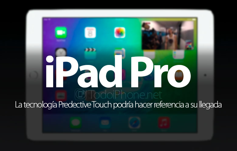 tecnologia-predictive-touch-ios-9-ipad-pro