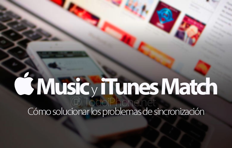 apple-music-itunes-match-como-solucionar-problemas-sincronizacion