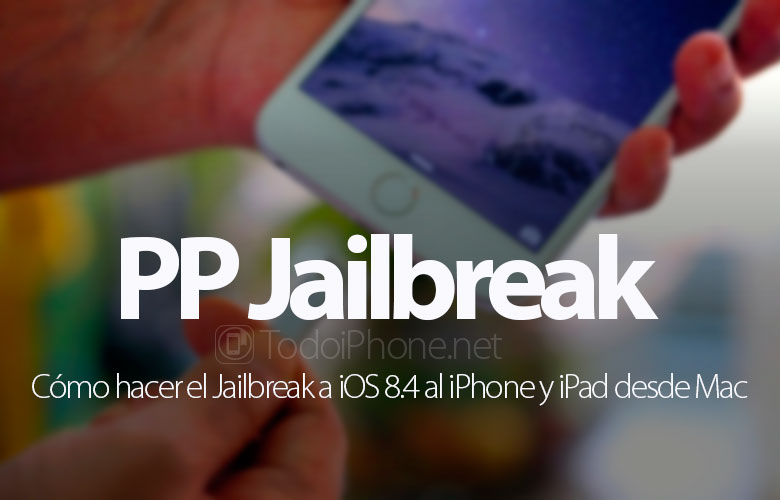 como-hacer-jailbreak-iphone-ipad-ios-8-4-mac