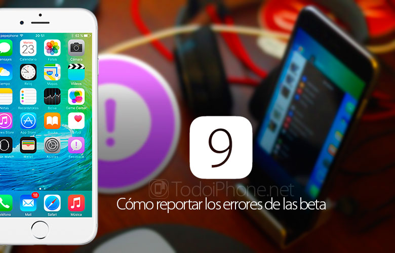 como-reportar-errores-beta-ios-9