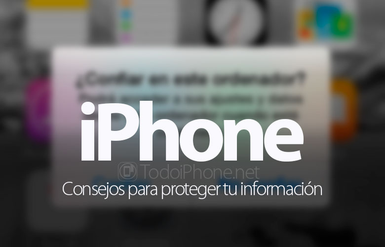 consejos-proteger-informacion-iphone-ipad