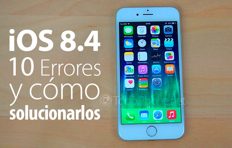 ios-8-4-posibles-errores-solucion