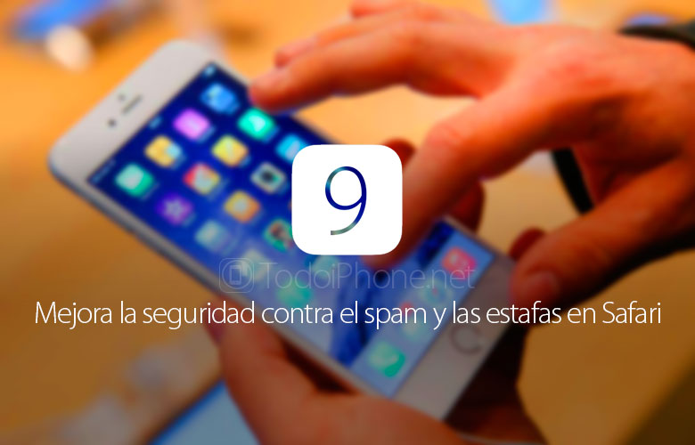 ios-9-mejora-seguridad-contra-spam-estafas-safari