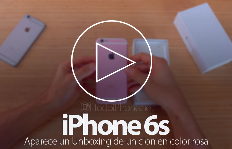 iphone-6s-rosa-unboxing-clon