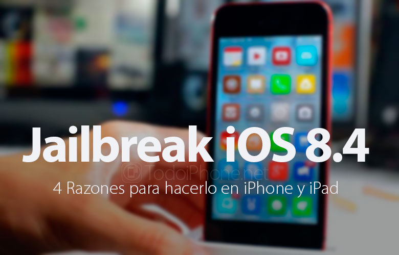 jailbreak-ios-8-4-razones-hacerlo