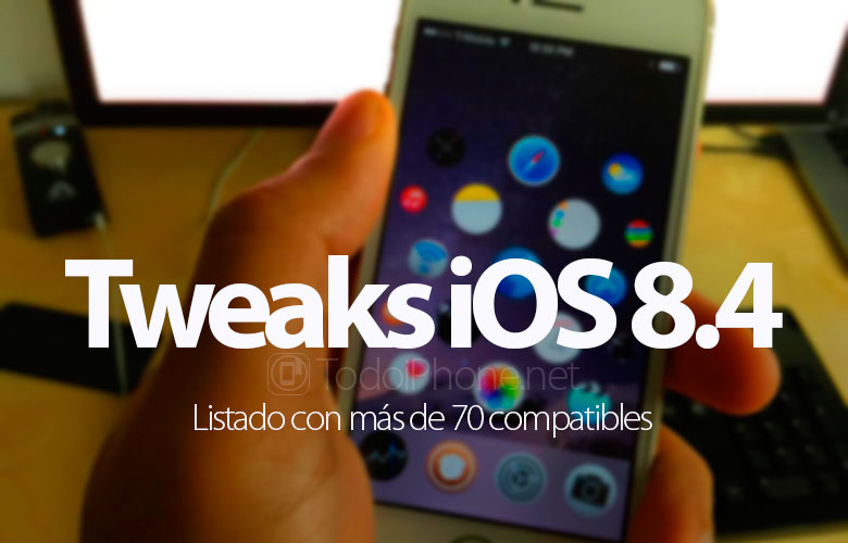 listado-70-tweaks-compatibles-ios-8-4