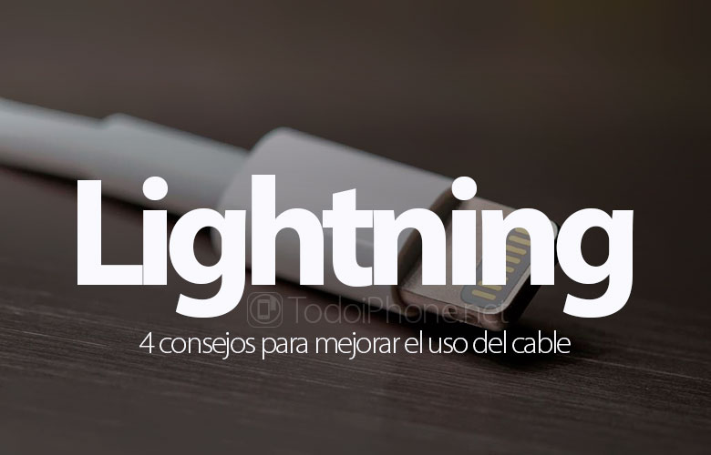 4-consejos-mejorar-uso-cable-lightning