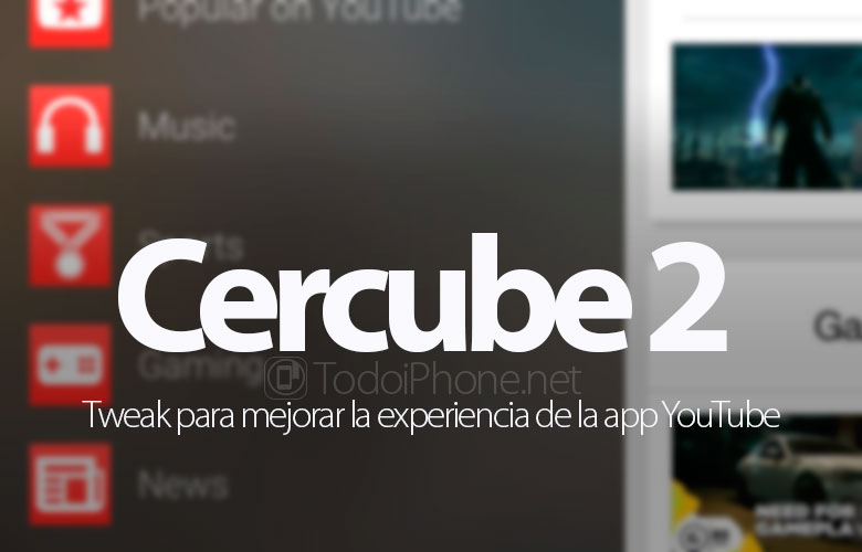 cercube-2-tweak-mejorar-youtube-iphone