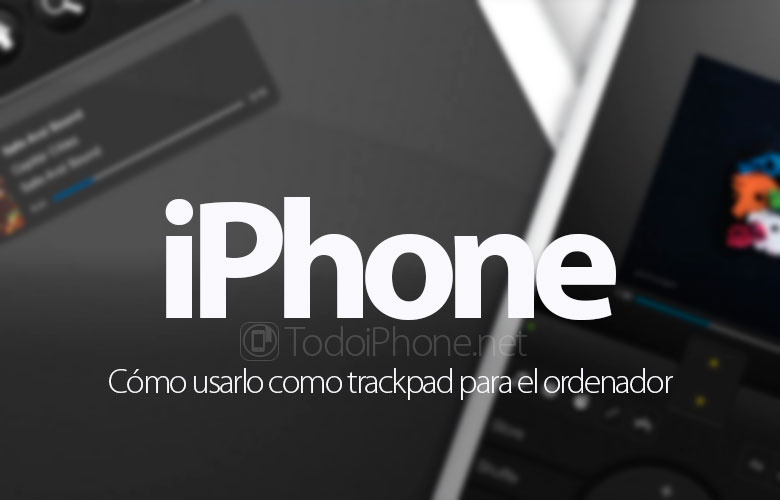 como-usar-iphone-como-trackpad