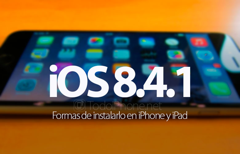 formas-instalar-ios-8-4-1-iphone-ipad