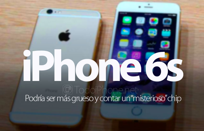 iphone-6s-mas-grueso-misterioso-chip