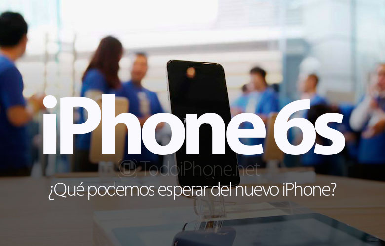 que-esperar-nuevo-iphone-6s