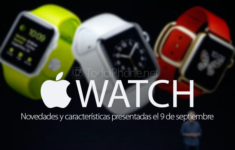 apple-watch-novedades-caracteristicas-presentadas-9-septiembre