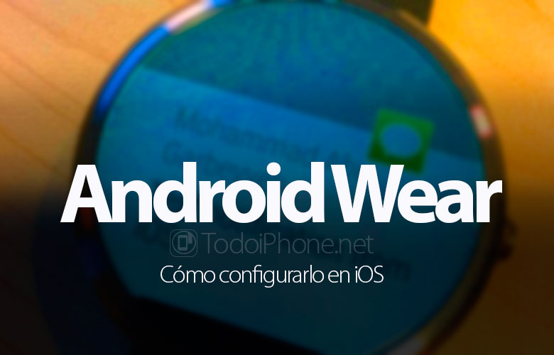 como-configurar-android-wear-ios