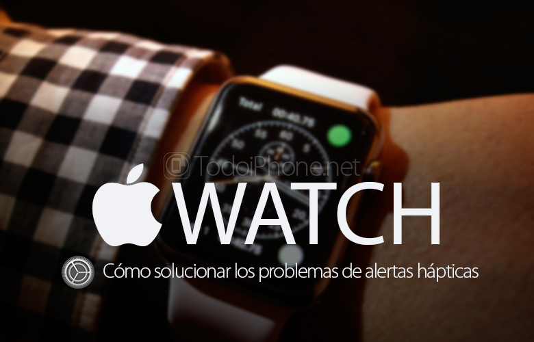 como-solucionar-problemas-alertas-hapticas-apple-watch