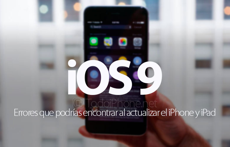 ios-9-errores-podrias-encontrar-actualizar-iphone