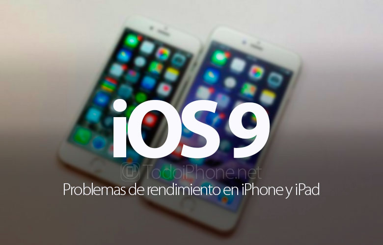 ios-9-problemas-rendimiento-iphone-ipad