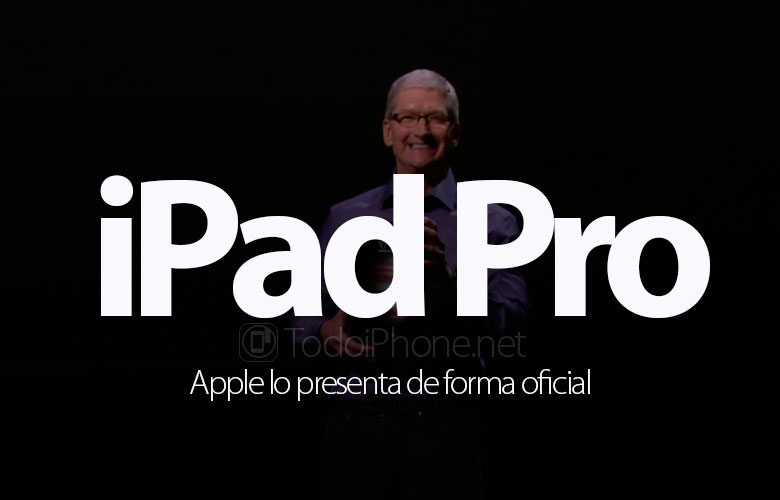 ipad-pro-apple-presenta-oficialmente