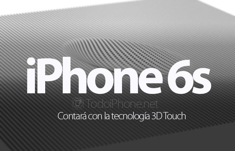 iphone-6s-contara-tecnologia-3d-touch