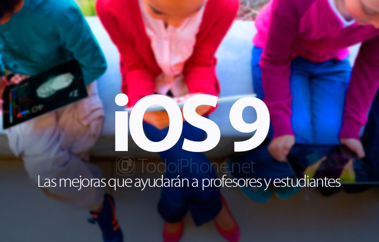 mejoras-ios-9-ayudaran-profesores-estudiantes