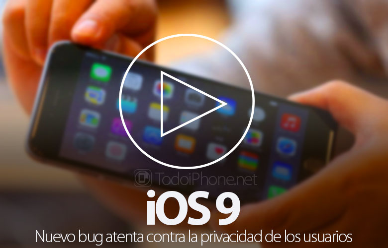 nuevo-bug-ios-9-atenta-privacidad