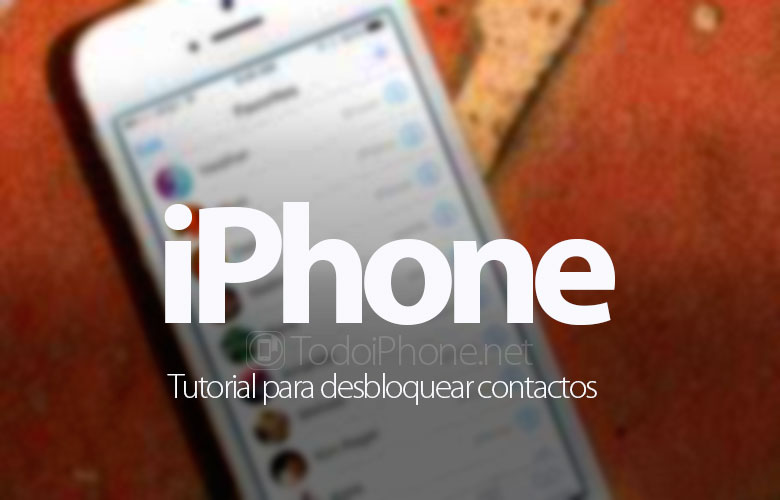 tutorial-desbloquear-contactos-iphone