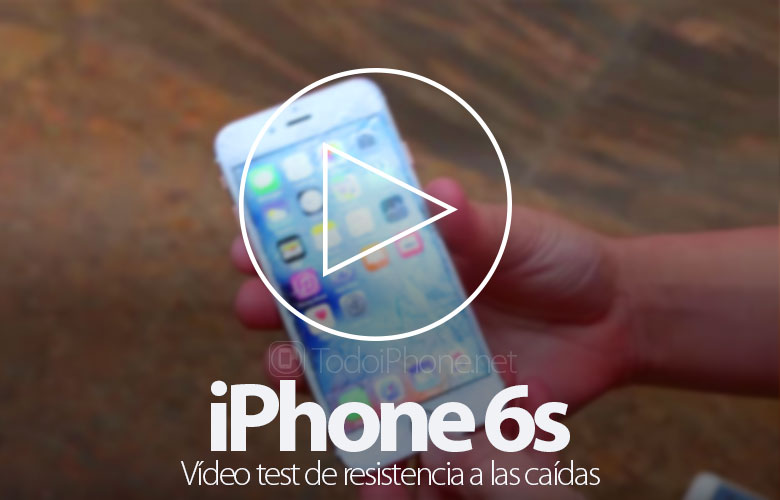 video-test-resistencia-caidas-iphone-6s