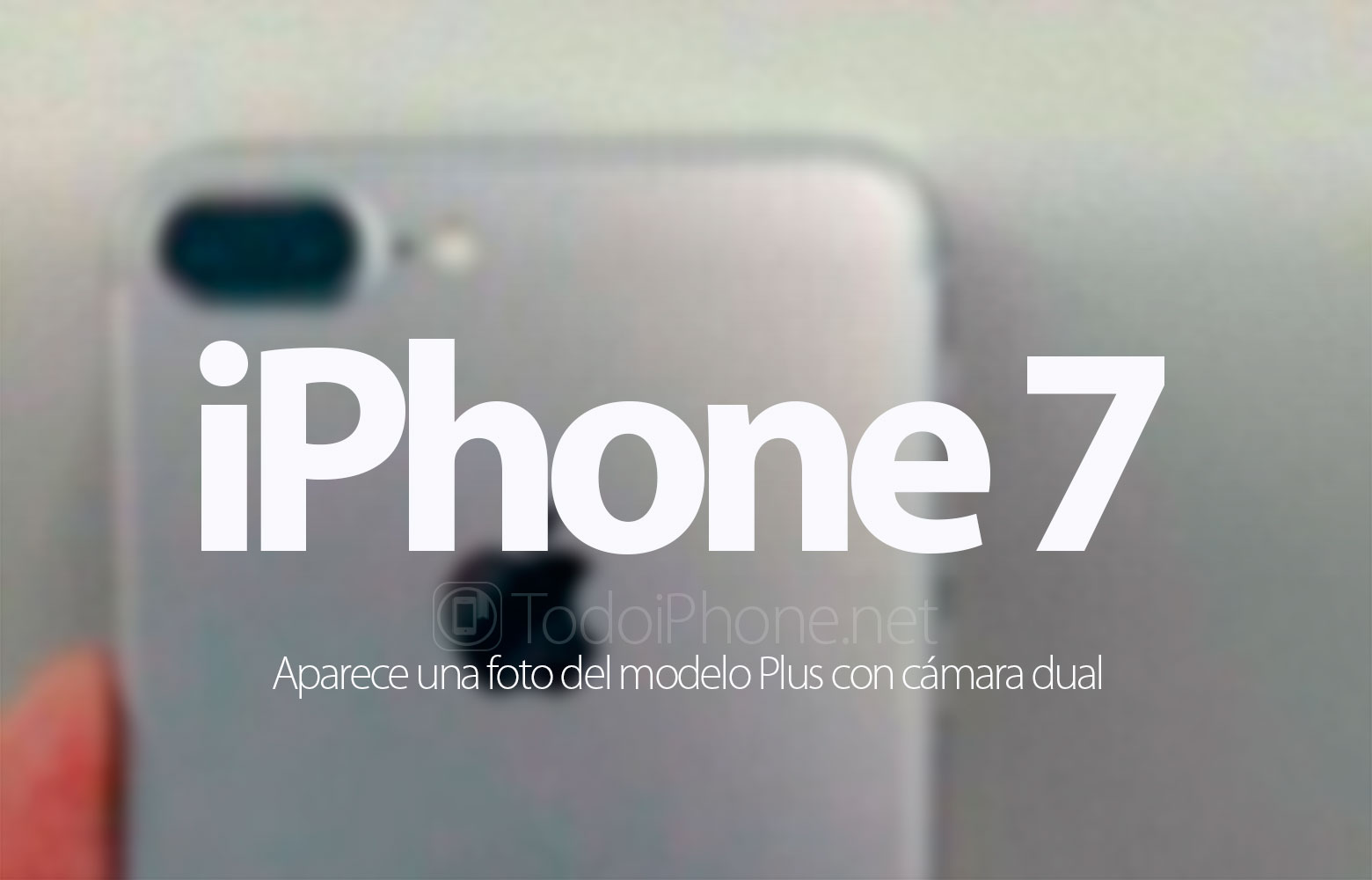 iphone-7-plus-posible-foto-camara-dual