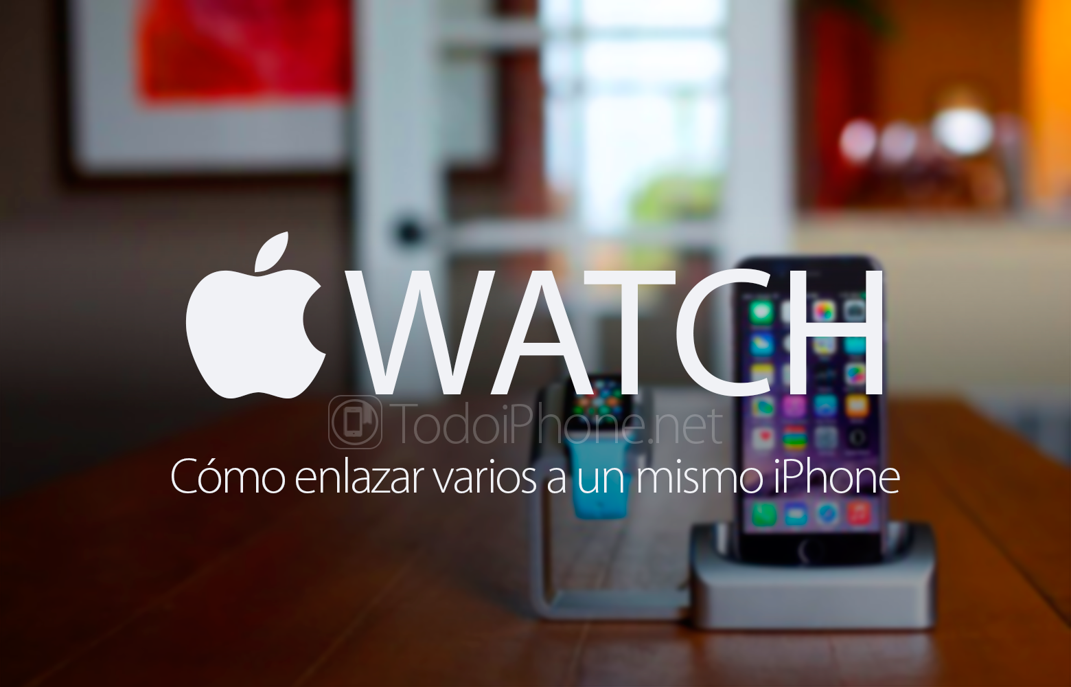 Como enlazar apple watch con iphone 5s