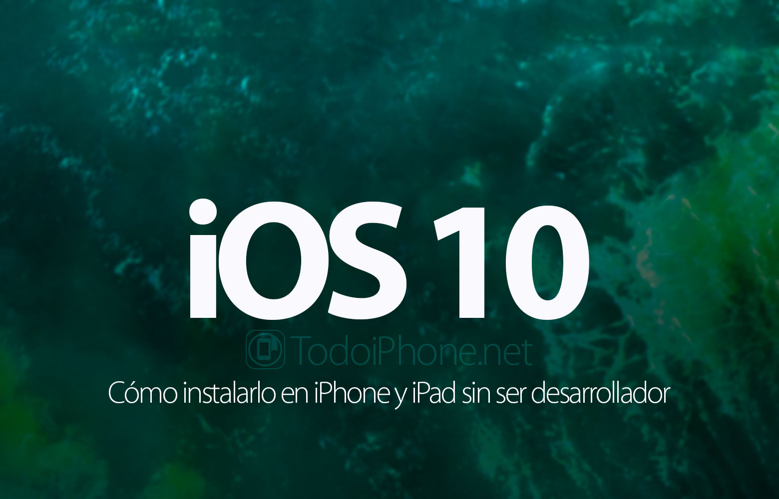 como-instalar-ios-10-beta-iphone-no-desarrollador