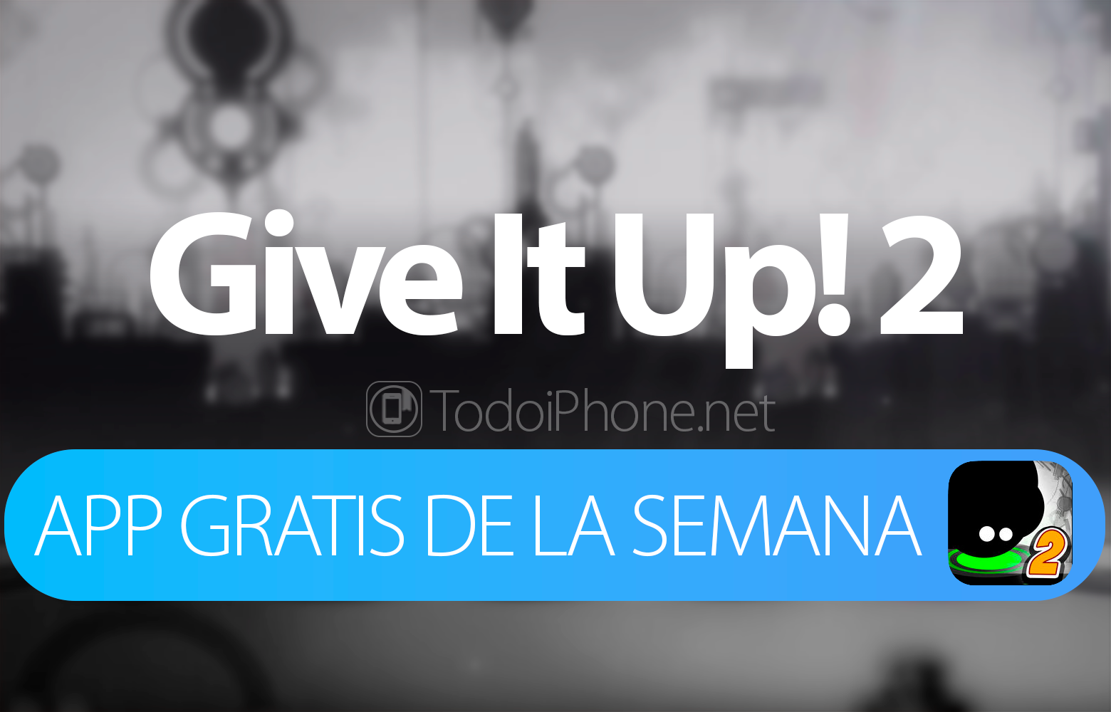 give-it-up-2-app-semana