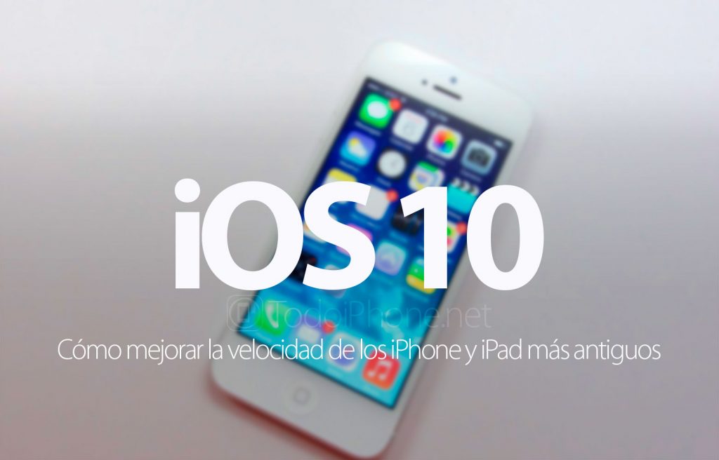 como-mejorar-velocidad-ios-10-iphone