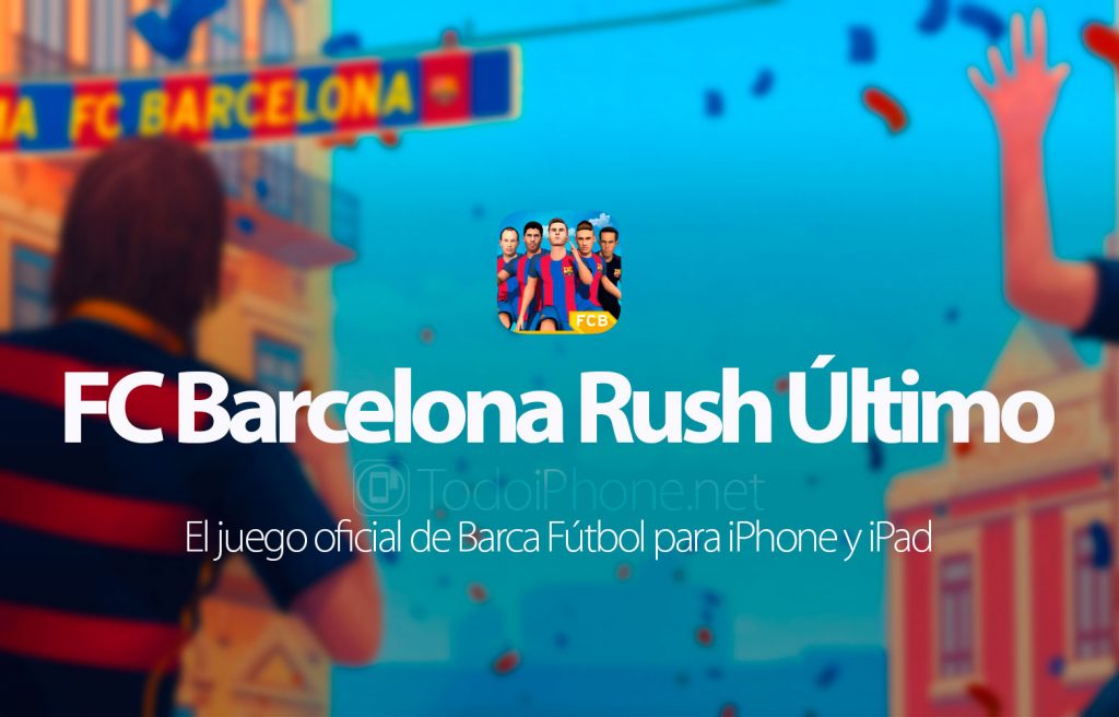 fc-barcelona-rush-ultimo-iphone-ipad