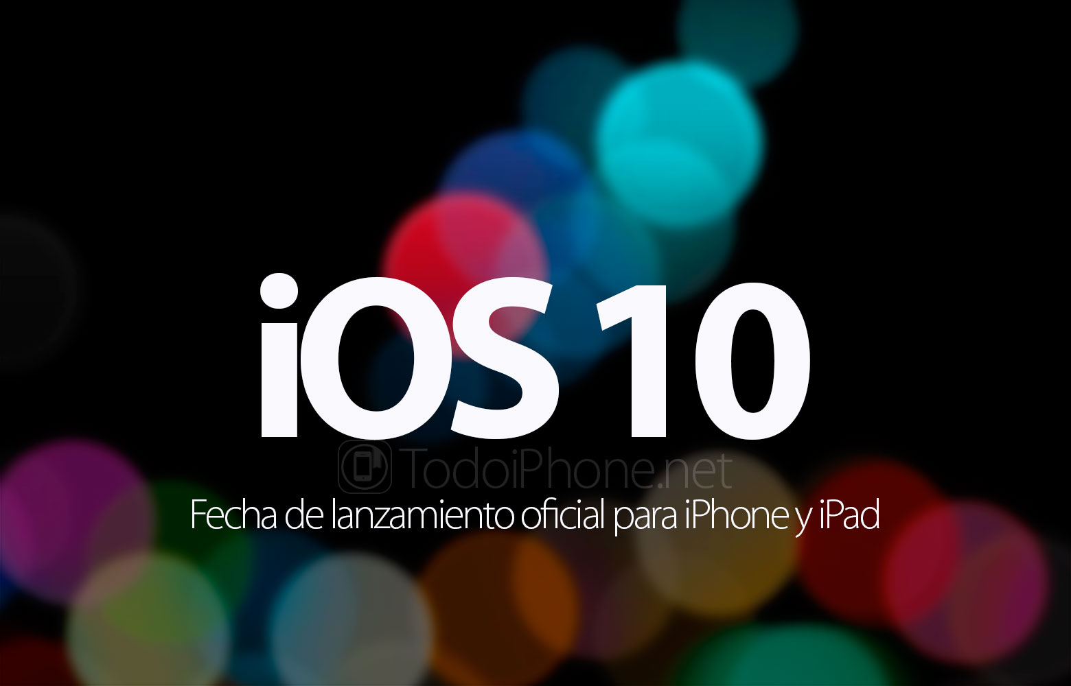 ios-10-fecha-de-lanzamiento-oficial